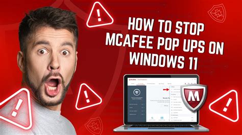 How to Stop McAfee Pop Ups on Windows 11: A Step.